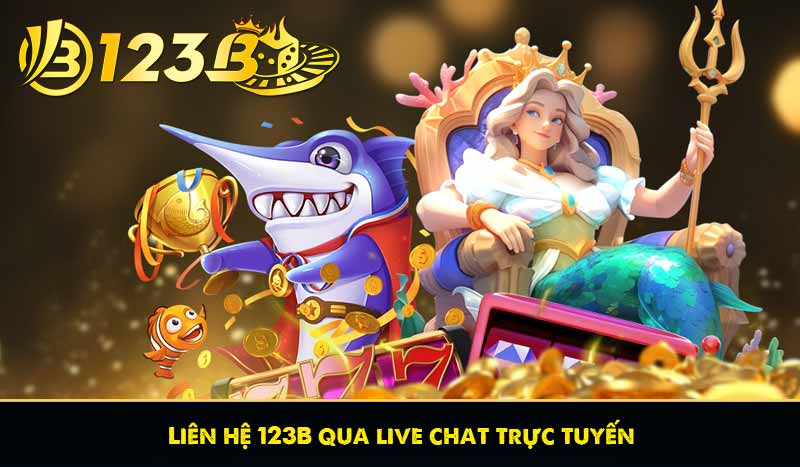 Liên hệ 123B qua live chat trực tuyến