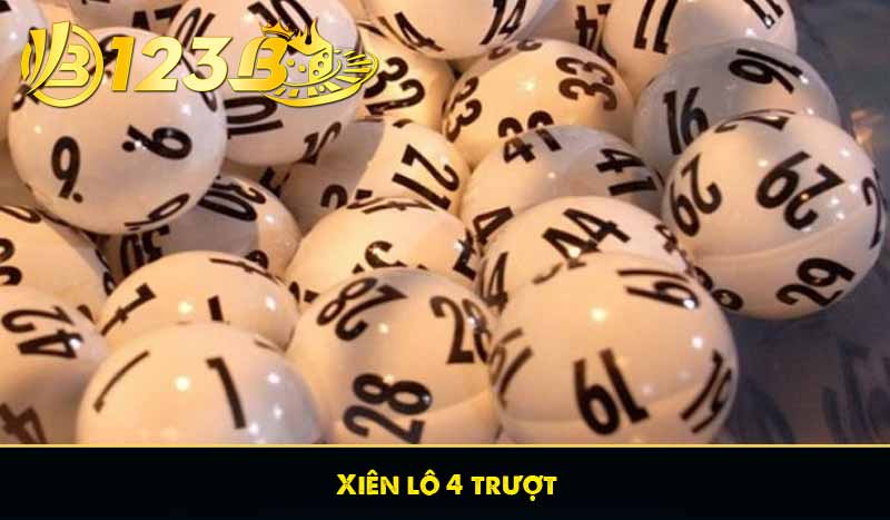 Xiên lô 4 trượt